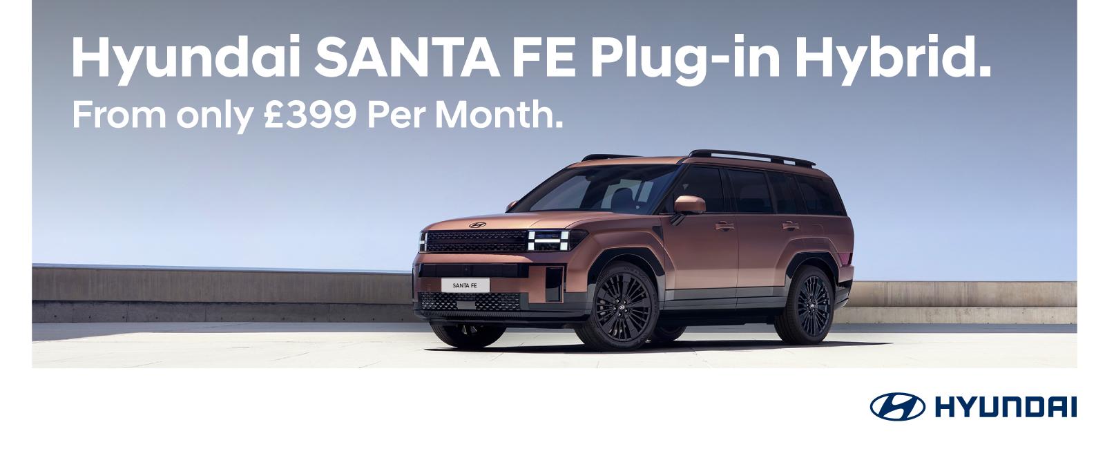 Hyundai SANTA FE Plug-in Hybrid from only £399 per month