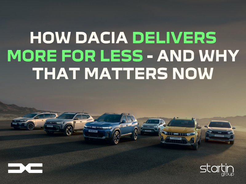 How Dacia Delivers More for Less – And Why That Matters Now