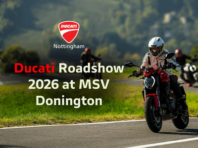 Ducati Nottingham Presents the Ducati Roadshow 2026 at MSV Donington