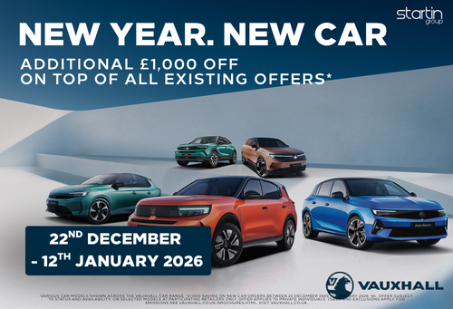 New Year New Car Event at Startin Vauxhall Redditch – Get an Extra £1,000 Off Until 12th January