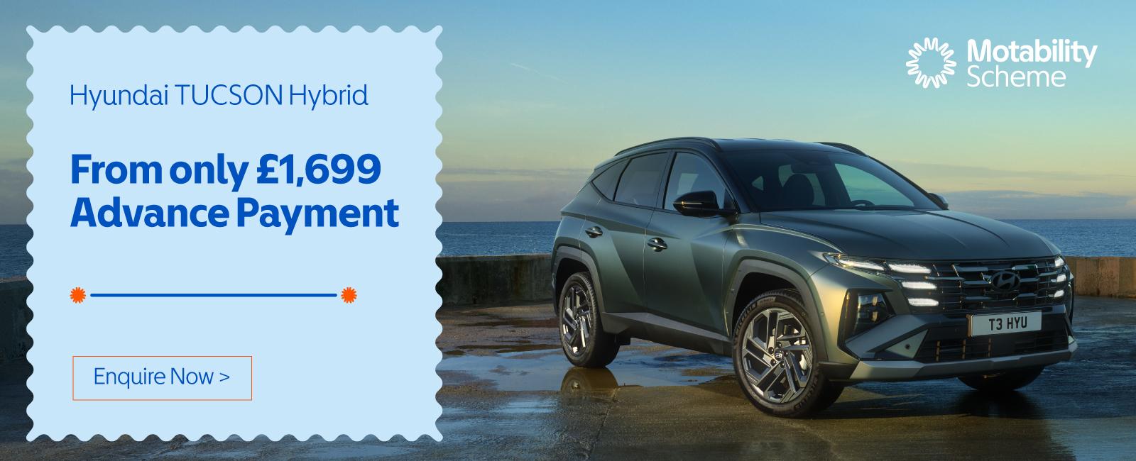 Hyundai TUCSON Hybrid From £1,699 Advance Payment