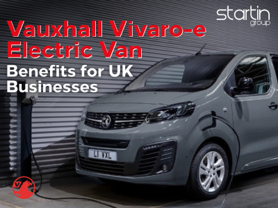 Vauxhall Vivaro-e Electric Van: Benefits for UK Businesses