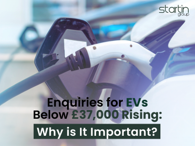 Enquiries for EVs Below £37,000 Rising: Why is It Important? 