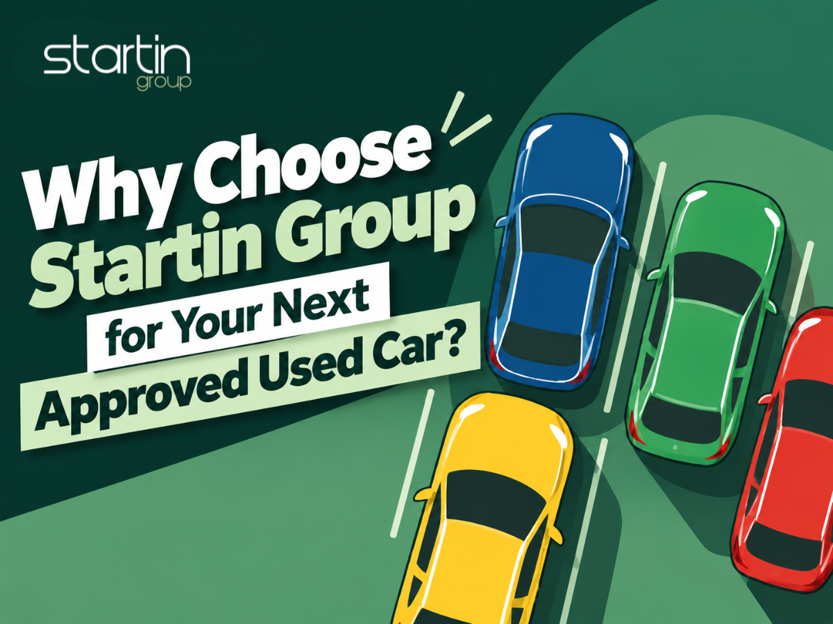 Why Choose Startin Group for Your Next Approved Used Car?