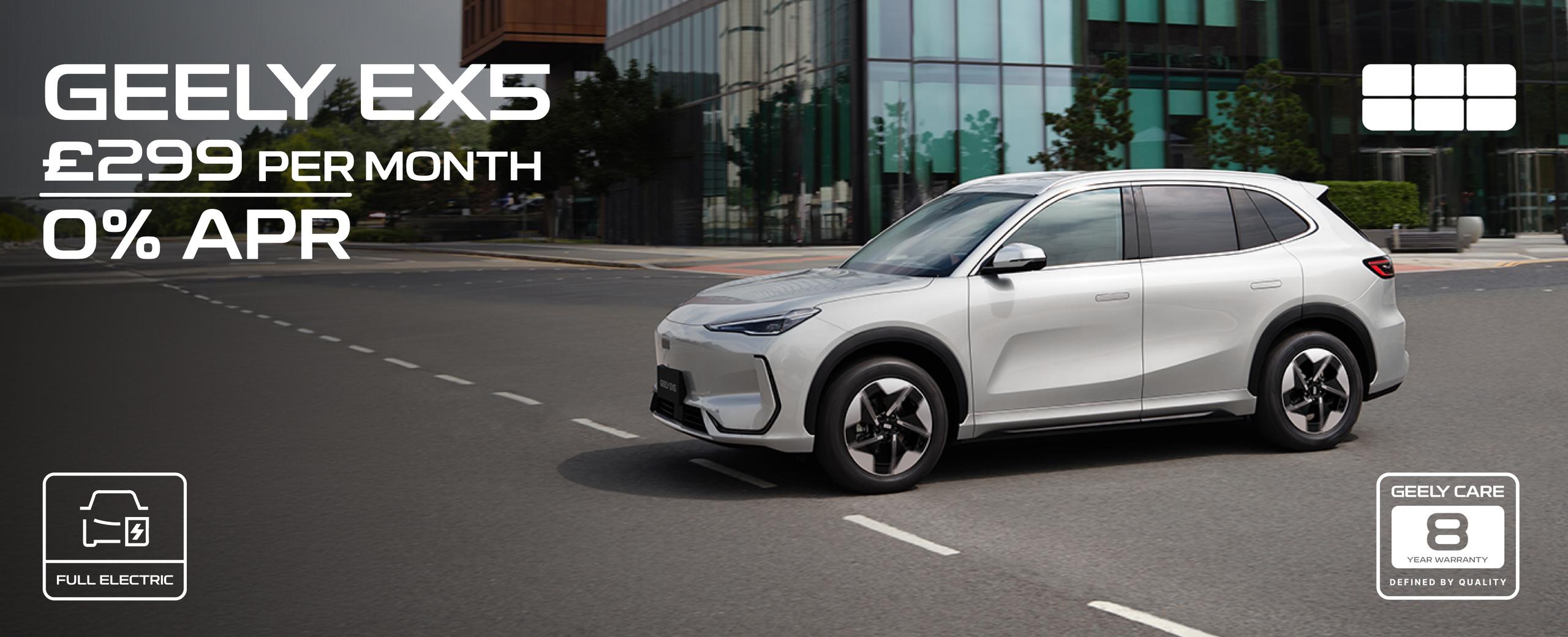 Geely EX5 Available From Only £299 Per Month with 0% APR Finance