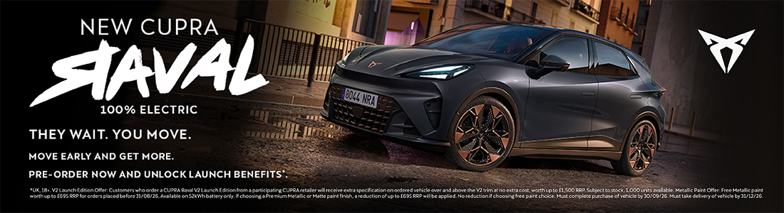 New CUPRA Raval. 100% electric. They wait, you move. Move early and get more. Pre-order and unlock launch benefits.