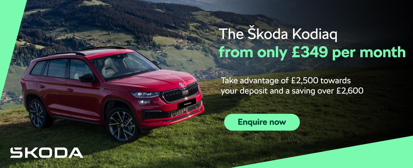 The Skoda Kodiaq from only £349 per month