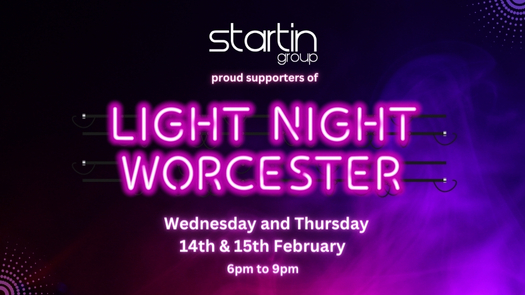 Illuminating Worcester: Startin Group's Support for Light Night 2024