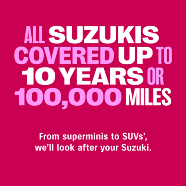 Suzuki Up To 10 Year Warranty