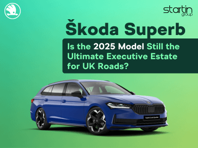 Skoda Superb – Is the 2025 Model Still the Ultimate Executive Estate for UK Roads?