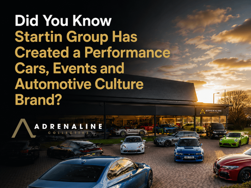 Did You Know Startin Group Has Created a Performance Cars, Events and Automotive Culture Brand?