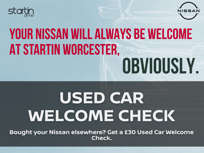 Nissan Used Car Welcome Check at Startin Nissan Worcester