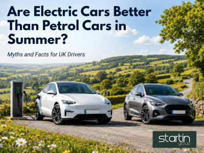 Are Electric Cars Better Than Petrol Cars in Summer? Myths and Facts for UK Drivers