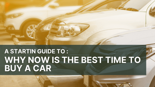 A Startin Guide: Why now is the best time to buy a new car. 